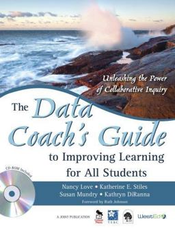Data Coachâ€²s Guide to Improving Learning for All Students Unleashing the Power of Collaborative Inquiry  9781412950015 Front Cover