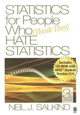 Statistics for People Who (Think They) Hate Statistics