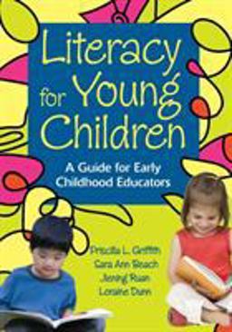 Literacy for Young Children A Guide for Early Childhood Educators  9781412952002 Front Cover