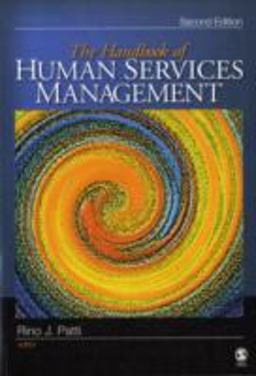 Handbook of Human Services Management 2nd 9781412952910 Front Cover