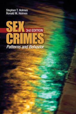 Sex Crimes Patterns and Behavior 3rd 9781412952989 Front Cover