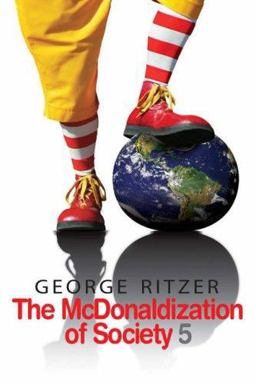 Mcdonaldization of Society 5 5th 9781412954303 Front Cover
