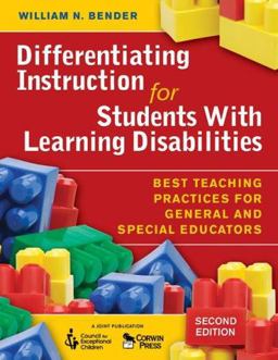 Differentiating Instruction for Students with Learning Disabilities Best Teaching Practices for General and Special Educators 2nd 9781412954464 Front Cover