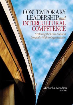 Contemporary Leadership and Intercultural Competence Exploring the Cross-Cultural Dynamics Within Organizations  9781412954532 Front Cover