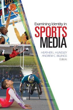 Examining Identity in Sports Media  9781412954600 Front Cover