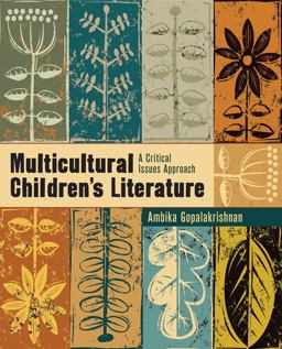 Multicultural Children's Literature A Critical Issues Approach  9781412955225 Front Cover