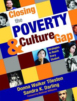 Closing the Poverty and Culture Gap Strategies to Reach Every Student  9781412955317 Front Cover