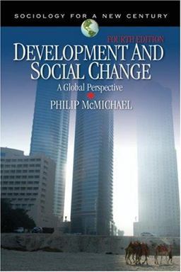 Development and Social Change A Global Perspective 4th 9781412955928 Front Cover