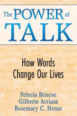 Power of Talk How Words Change Our Lives  9781412956024 Front Cover