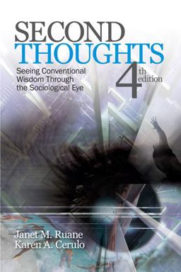 Second Thoughts Seeing Conventional Wisdom Through the Sociological Eye 4th 9781412956536 Front Cover