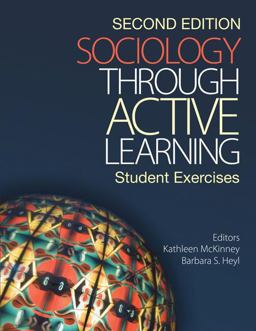 Sociology Through Active Learning Student Exercises 2nd 9781412957038 Front Cover