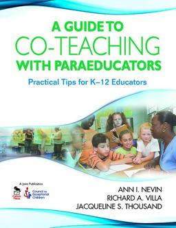 Guide to Co-Teaching with Paraeducators Practical Tips for K-12 Educators  9781412957649 Front Cover