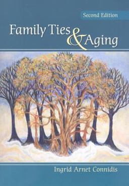 Family Ties and Aging 2nd 9781412959575 Front Cover