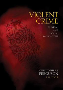 Violent Crime Clinical and Social Implications  9781412959933 Front Cover