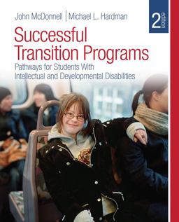 Successful Transition Programs Pathways for Students with Intellectual and Developmental Disabilities 2nd 9781412960212 Front Cover