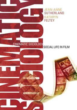 Cinematic Sociology Social Life in Film  9781412960465 Front Cover