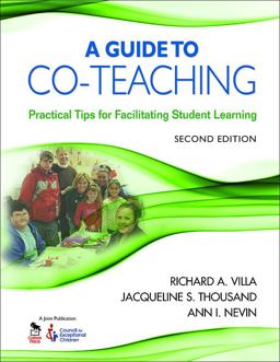 Guide to Co-Teaching Practical Tips for Facilitating Student Learning 2nd 9781412960595 Front Cover