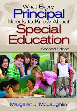 What Every Principal Needs to Know about Special Education 2nd 9781412964166 Front Cover