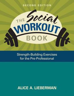 Social Workout Book Strength-Building Exercises for the Pre-Professional 2nd 9781412965149 Front Cover