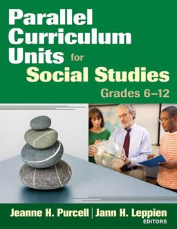 Parallel Curriculum Units for Social Studies, Grades 6-12  9781412965408 Front Cover