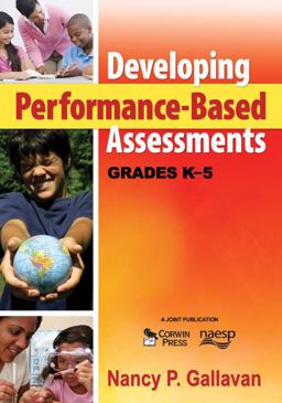 Developing Performance-Based Assessments, Grades K-5  9781412966092 Front Cover