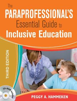 Paraprofessionalâ€²s Essential Guide to Inclusive Education 3rd 9781412966115 Front Cover