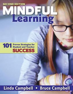 Mindful Learning 101 Proven Strategies for Student and Teacher Success 2nd 9781412966931 Front Cover
