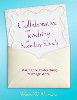 Collaborative Teaching in Secondary Schools Making the Co-Teaching Marriage Work!  9781412968058 Front Cover