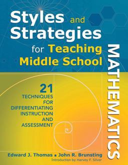 Styles and Strategies for Teaching Middle School Mathematics