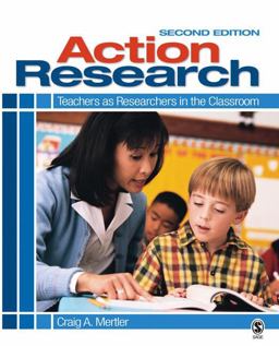 Action Research Teachers As Researchers in the Classroom 2nd 9781412968577 Front Cover