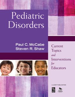 Pediatric Disorders Current Topics and Interventions for Educators  9781412968744 Front Cover