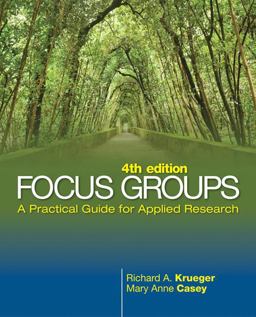 Focus Groups A Practical Guide for Applied Research 4th 9781412969475 Front Cover