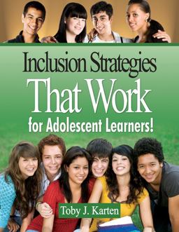 Inclusion Strategies That Work for Adolescent Learners!  9781412970464 Front Cover