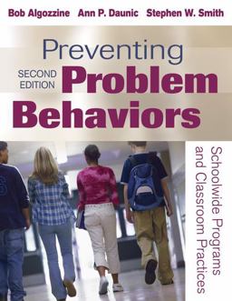 Preventing Problem Behaviors Schoolwide Programs and Classroom Practices 2nd 9781412970488 Front Cover