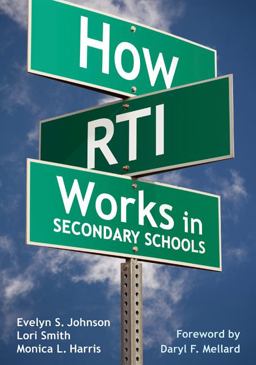 How RTI Works in Secondary Schools  9781412971003 Front Cover