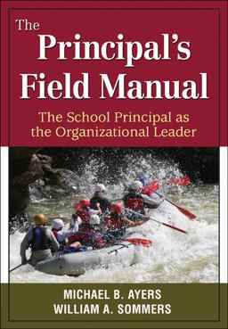 The Principal′s Field Manual