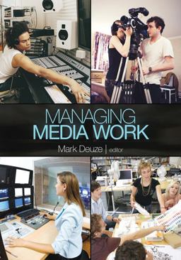 Managing Media Work  9781412971249 Front Cover