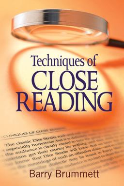 Techniques of Close Reading  9781412972659 Front Cover