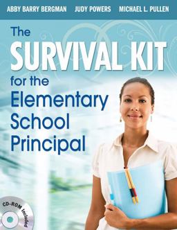 Survival Kit for the Elementary School Principal  9781412972772 Front Cover
