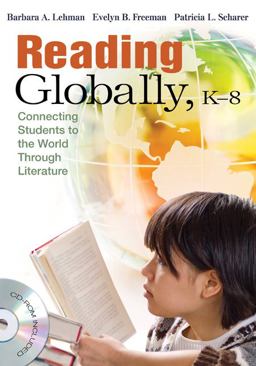 Reading Globally, K-8 Connecting Students to the World Through Literature  9781412973922 Front Cover