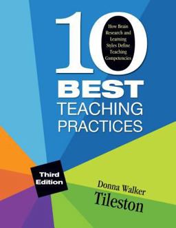 Ten Best Teaching Practices How Brain Research and Learning Styles Define Teaching Competencies 3rd 9781412973939 Front Cover