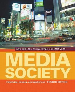 Media/Society Industries, Images, and Audiences 4th 9781412974202 Front Cover