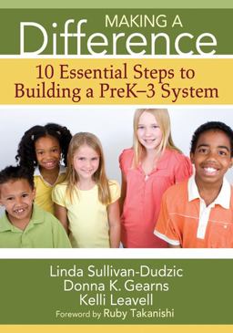 Making a Difference 10 Essential Steps to Building a PreK-3 System  9781412974233 Front Cover