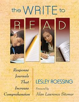 Write to Read Response Journals That Increase Comprehension  9781412974264 Front Cover