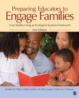 Preparing Educators to Engage Families Case Studies Using an Ecological Systems Framework 2nd 9781412974370 Front Cover