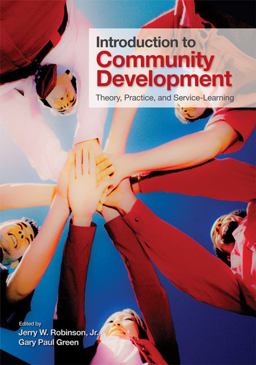 Introduction to Community Development Theory, Practice, and Service-Learning  9781412974622 Front Cover