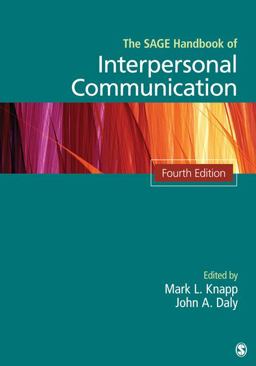 SAGE Handbook of Interpersonal Communication 4th 9781412974745 Front Cover