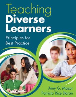 Teaching Diverse Learners Principles for Best Practice  9781412974981 Front Cover