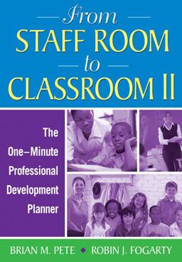 From Staff Room to Classroom II The One-Minute Professional Development Planner  9781412974998 Front Cover