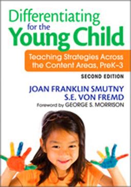 Differentiating for the Young Child Teaching Strategies Across the Content Areas, PreK-3 2nd 9781412975568 Front Cover